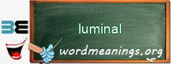 WordMeaning blackboard for luminal